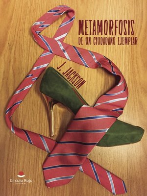 cover image of Metamorfosis de un ciudadano ejemplar